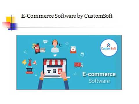 E Commerce Software developed by CustomSoft