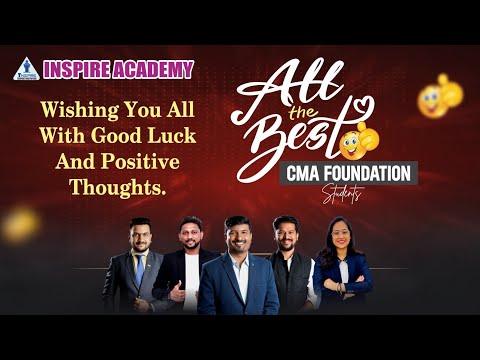 ALL THE BEST CMA FOUNDATION DEC 24 STUDENTS | Inspire Academy CMA 🎯