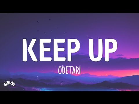 Odetari - KEEP UP (Lyrics)