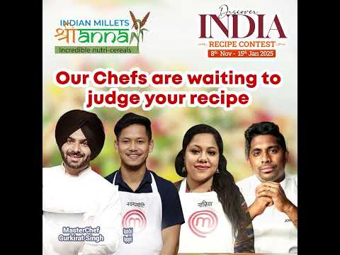 Our panel of Chefs are waiting to judge your recipes using Indian Millets