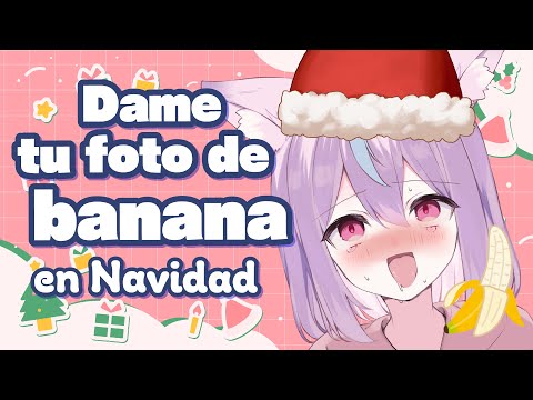 🔸Gran anuncio🔸Dame tu banana como regalo de Navidad🍌