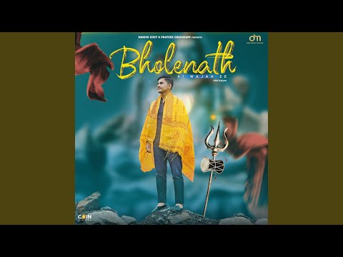 Bholenath Ki Wajah Se