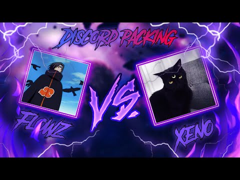 Xeno V Flowz (Discord Packing)