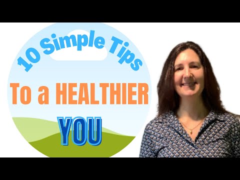 10 Tips to a Healthier You