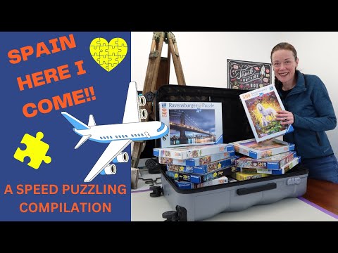 SPAIN HERE I COME!!! A Speed Puzzling Compilation