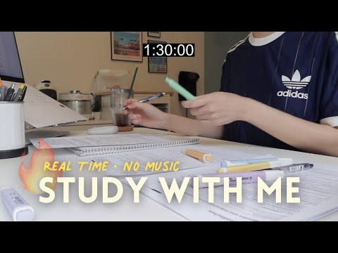 1.5 HOURS STUDY WITH ME🔥 real time, no music, study ASMR