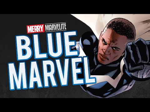 The Origin of the BLUE MARVEL