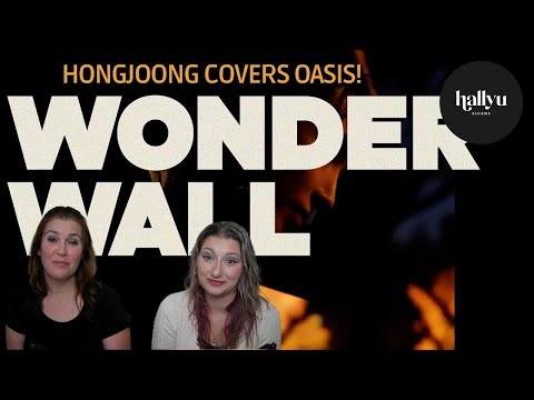 Hongjoong (홍중) #7 "Wonderwall" [Original: Oasis] Reaction