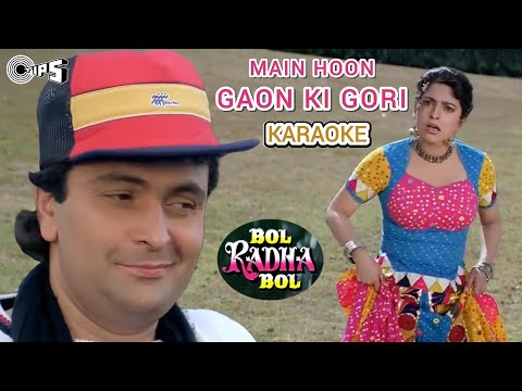 MAIN HOON GAON KI GORI KARAOKE TRACK WITH SCROLLING LYRICS BOL RADHA BOL 1992 KUMAR SANU POORNIMA