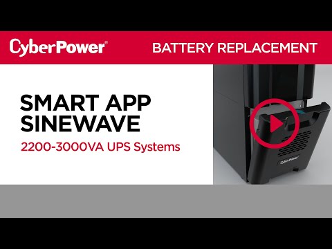 CyberPower Smart App Sinewave 2200-3000VA Tower Series Replacement Battery Video