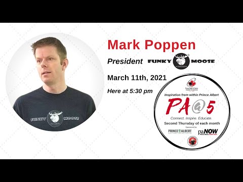 How to grow your YouTube Channel - PA@5 with Mark Poppen| Funky Moose Records| Prince Albert Chamber