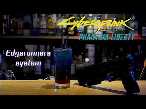 電馭叛客2077：自由幻局  邊緣行者系統調飲 Cyberpunk phantom liberty Edgerunners system Cocktail