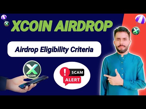 Xcoin Airdrop Eligibility Criteria || How to Buy Xcoin || Xcoin Airdrop Real or Fake