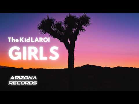 GIRLS - The Kid LAROI (Clean - Lyrics)