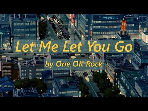 One OK Rock - Let Me Let You Go (Visualizer + Lyrics)