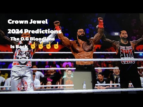 Crown Jewel 2024 Predictions The O.G Bloodline Is Back ☝️☝️☝️