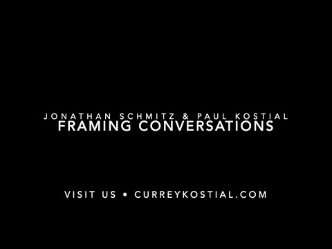 Jonathan Schmitz & Paul Kostial on Framing Conversations