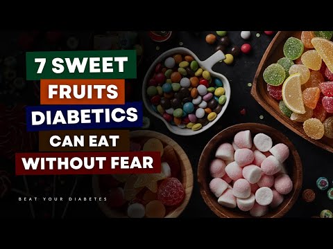 7 Sweet Fruits That Diabetics Can Eat Without Fear