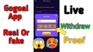 GOGOAL App real Or fake || Gogoal app Live withdraw || #gogoal gogoal aap details #earnmoneyonline