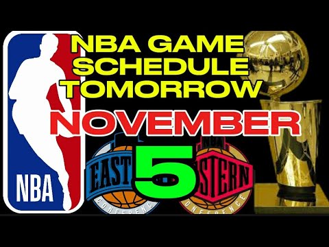 NBA Game Schedule Tomorrow November 5,2024 | NBA SEASON 2024-2025