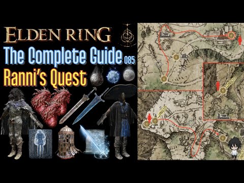 Elden Ring The Complete Guide - 085 Ranni’s Quest (spoiler alert!) (all items & quests walkthrough)