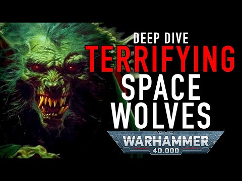 Deep Dive Horrifying Lore on the Space Wolves Space Marine Chapter in Warhammer 40K #wh40klore