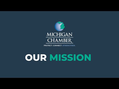 Michigan Chamber: Our Mission