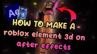 ROBLOX ELEMENT 3D TUTORIAL UNDER 2 MINUTES 😲 (after effects) || scarletbenj