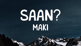 Maki - Saan? (Lyrics)