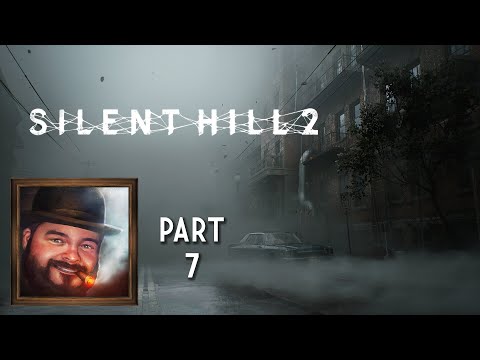 Oxhorn Plays Silent Hill 2 Part 7 - Scotch & Smoke Rings Episode 780