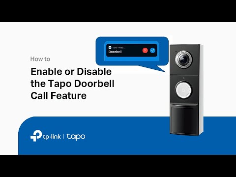 Quick Tips - How to Enable or Disable the Tapo Doorbell Call Feature