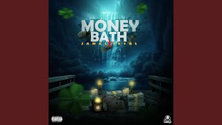 Money Bath