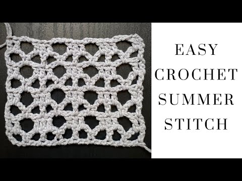 Easy Crochet Summer Stitch