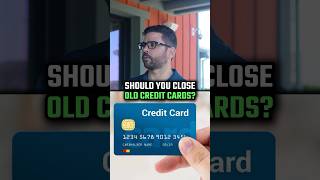 Should You Close Old Credit Cards? #creditscoretips #creditscore #credit