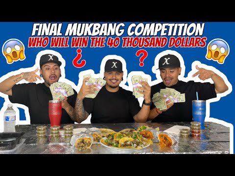 Final Mukbang Competition: Who Will Win The 40 Thousands Dollar ?