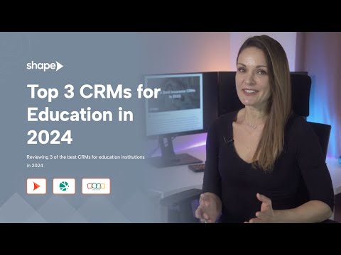 Top 3 Best CRMs For Education In 2024