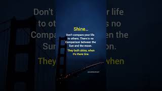 "Shine"||#motivation #quotes #shorts #bestlines #life #sad #trueline #explore #life #lifequotes