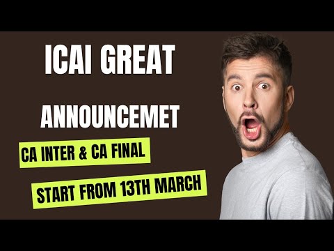 |ICAI Great Announcement For CA Intermediate & CA Final Students| 13th March ?? |