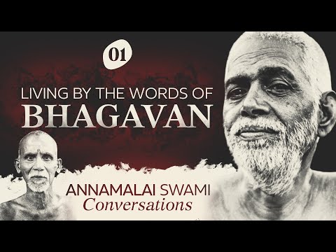 GOD KNOWS YOU WHEN YOU KNOW YOURSELF - Annamalai Swami Conversations On Ramana Maharshi - lomakayu