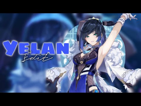 Yelan edit - escort