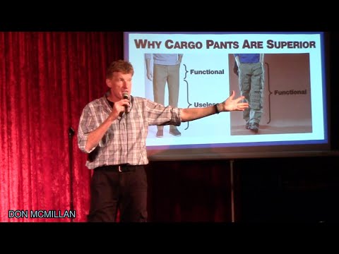 Why Cargo Pants Are Superior | Don McMillan Comedy