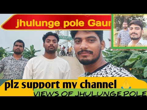 views of jhulunge pole #GaurRautahatNepal #viralshorts #trendingvideos