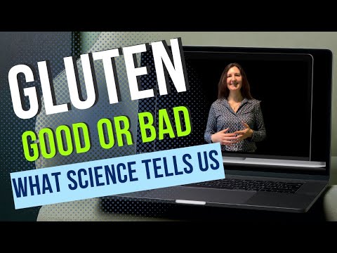 Is Gluten Bad For Your Body