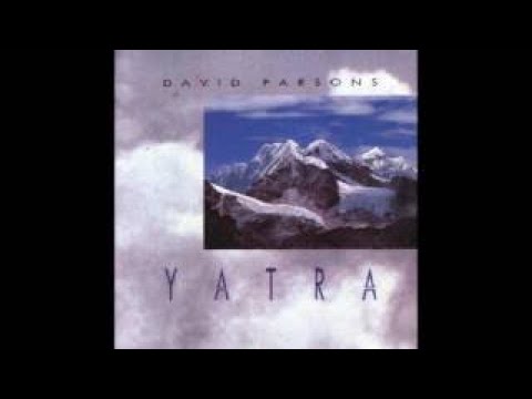 David Parsons Yatra (full album)