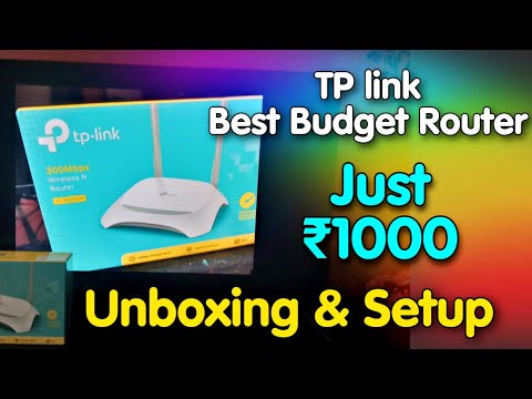 TP-LINK TL-WR850N Router Unboxing and Setup, best budget router under 1000, high speed routers,