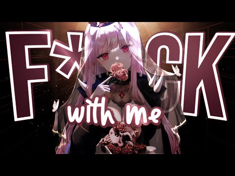 Nightcore - F-ck With Me (Lyrics | RIELL)