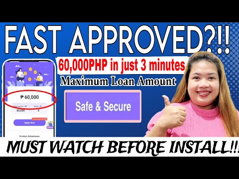 60,000PHP MAXIMUM LOAN AMOUNT || TAAS BIGAY NILA SA FIRST LOAN || FAST LOAN APP REVIEWS