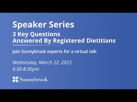 Speaker Series: 3 Key Questions Answered By Registered Dietitians