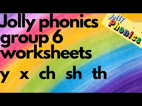 JOLLY PHONICS | Group 6 |worksheets LKG, UKG, toddlers, x y ch sh th words sounding blending reading