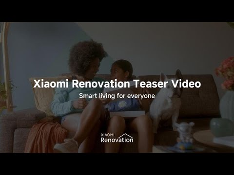 Xiaomi Renovation 2024 Teaser